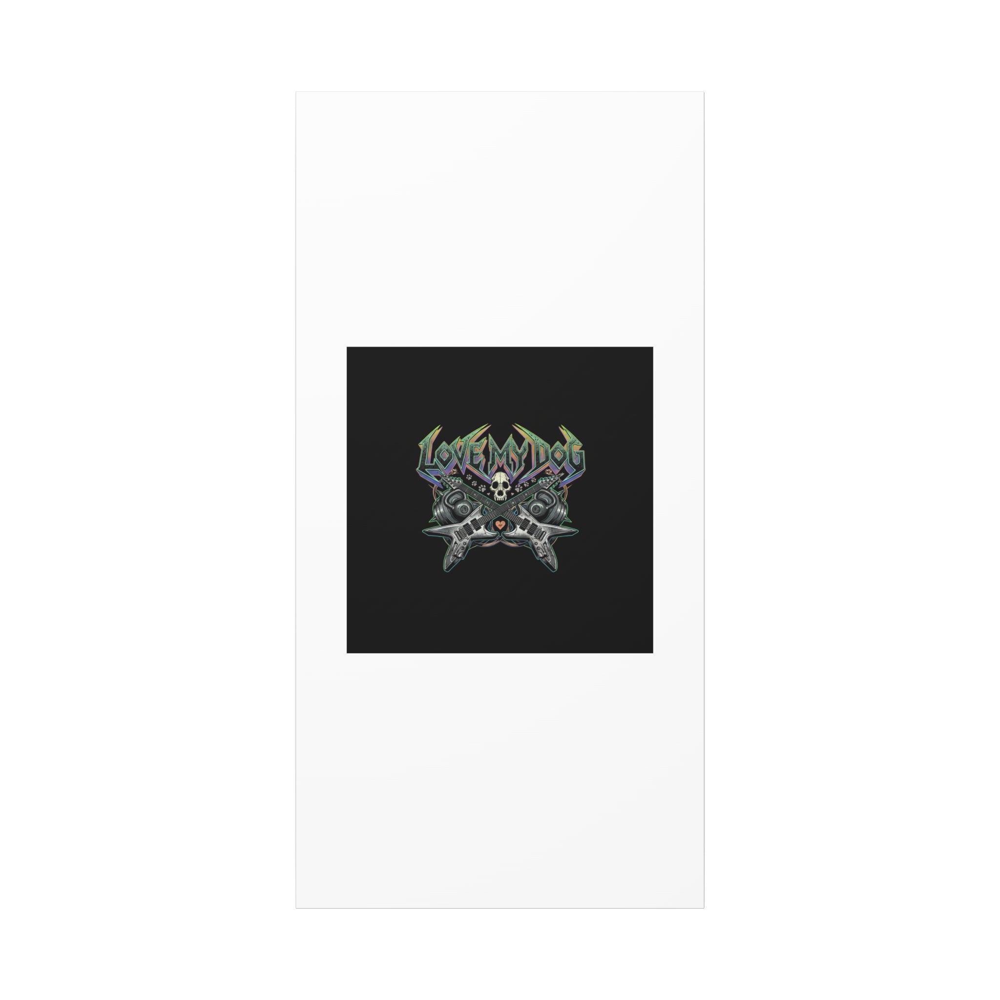 Love My Dog metal font Canvas | gothic wellness quote, edgy self-care merch