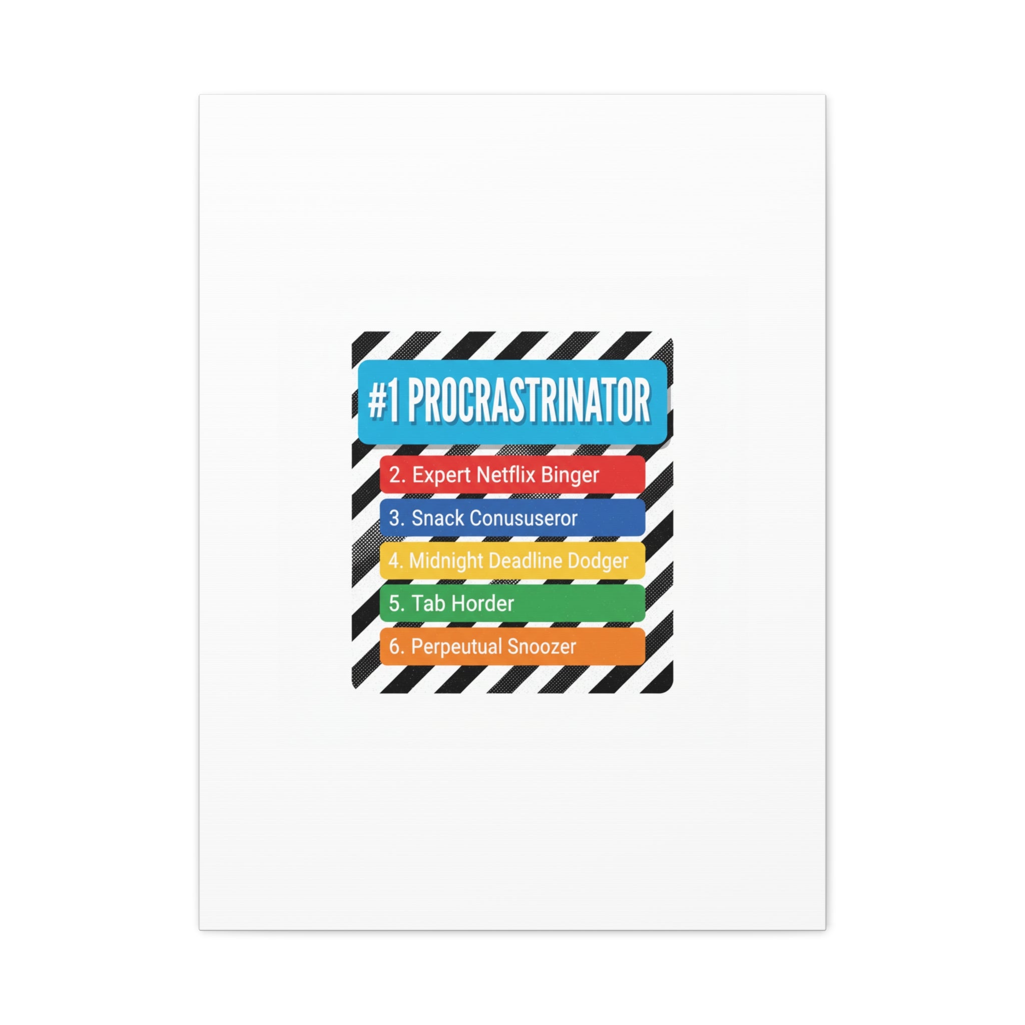 #1 Procrastinator Canvas, Rank-Style List Poster | Top-List Ranking Obsession