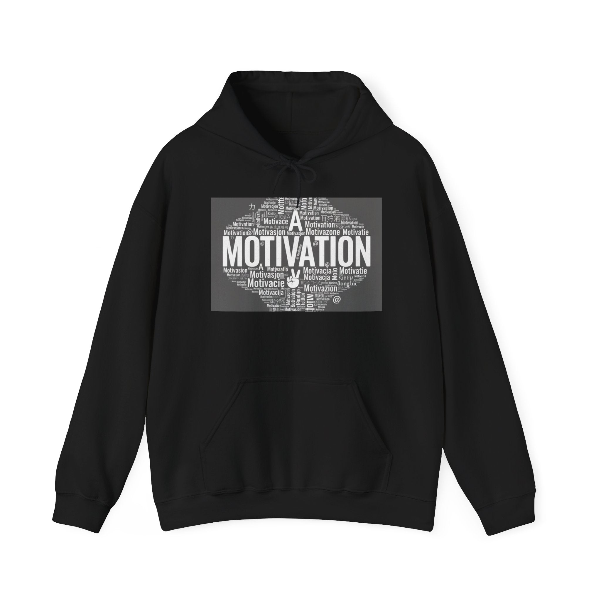 Motivation is a Universal Language Hoodie