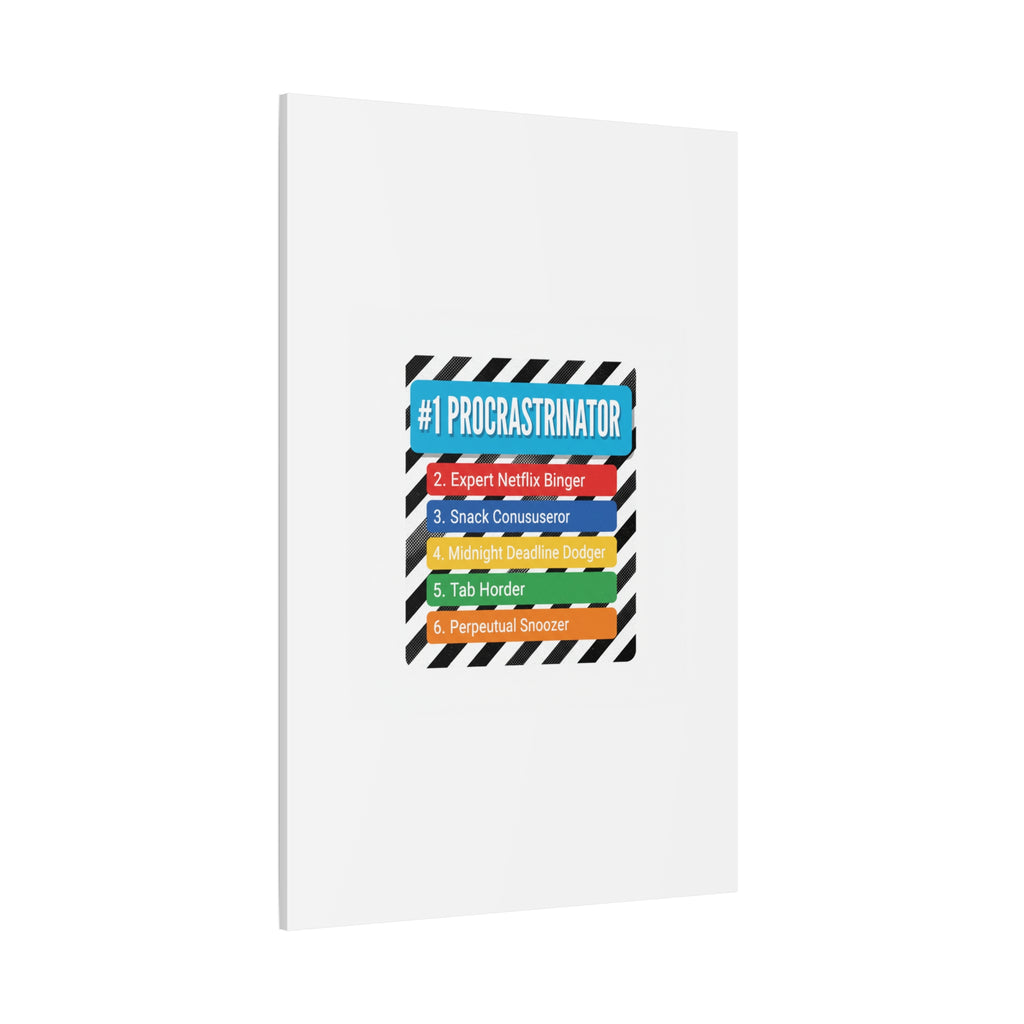 #1 Procrastinator Canvas, Rank-Style List Poster | Top-List Ranking Obsession