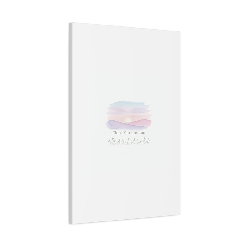 Choose Your Intentions Canvas, soft wellness poster, pastel gradient mindfulness art