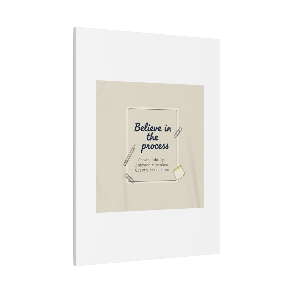 Believe in the Process Canvas | analogue note to self, handwritten reminder décor