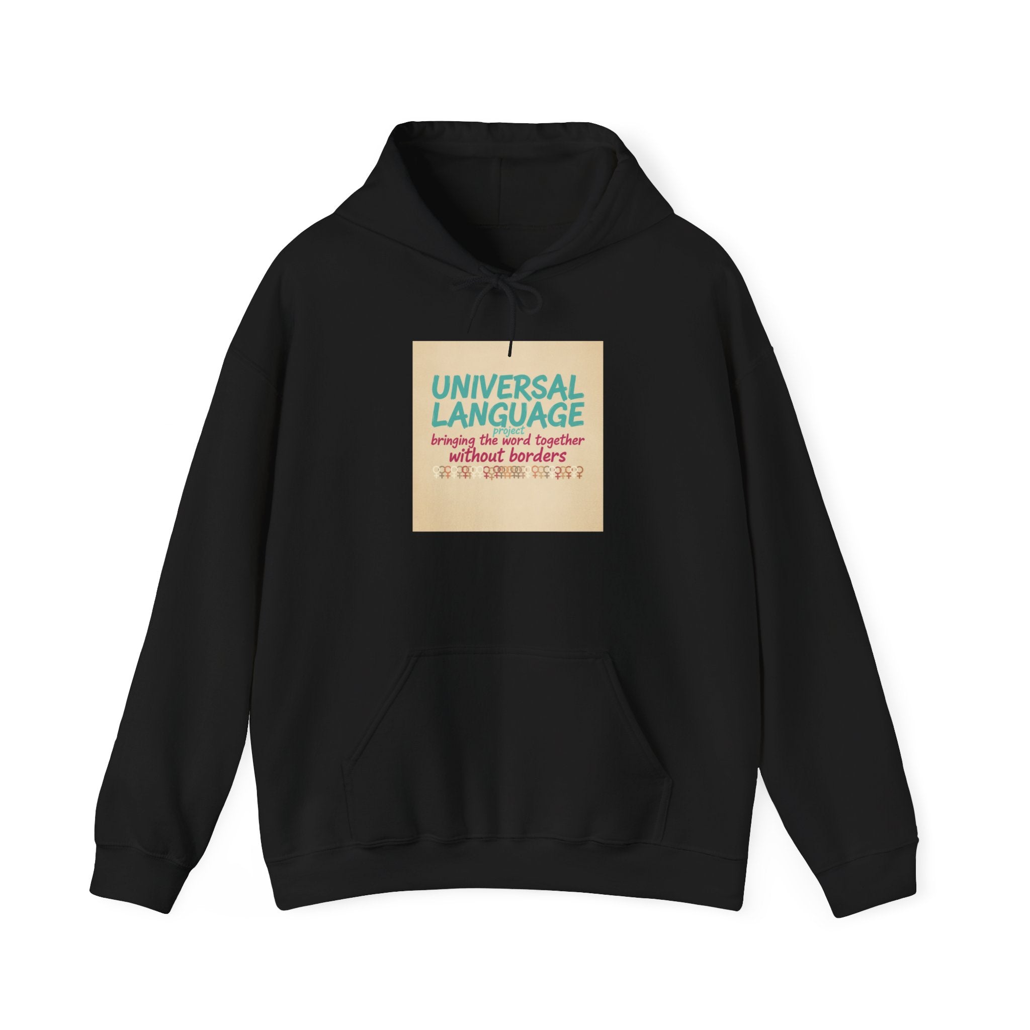 Universal Language Hoodie | empowerment slogan, feminist apparel