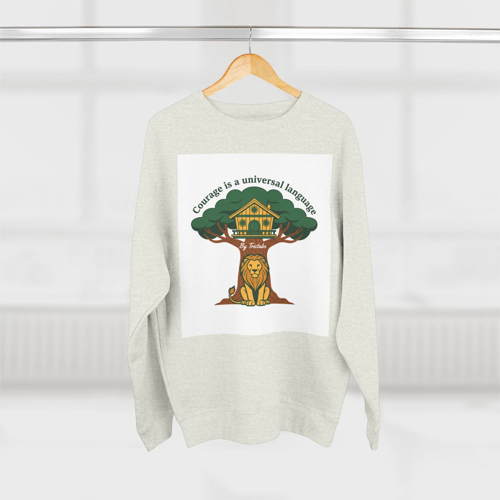 Curage Is a Universal Language Crewneck Sweatshirt — Teistan’s Tree House Back Patch