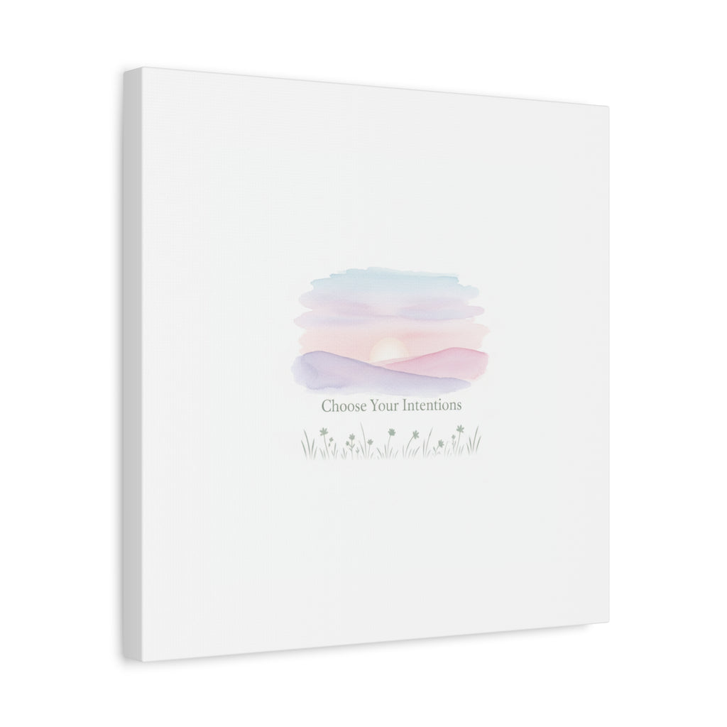 Choose Your Intentions Canvas, soft wellness poster, pastel gradient mindfulness art