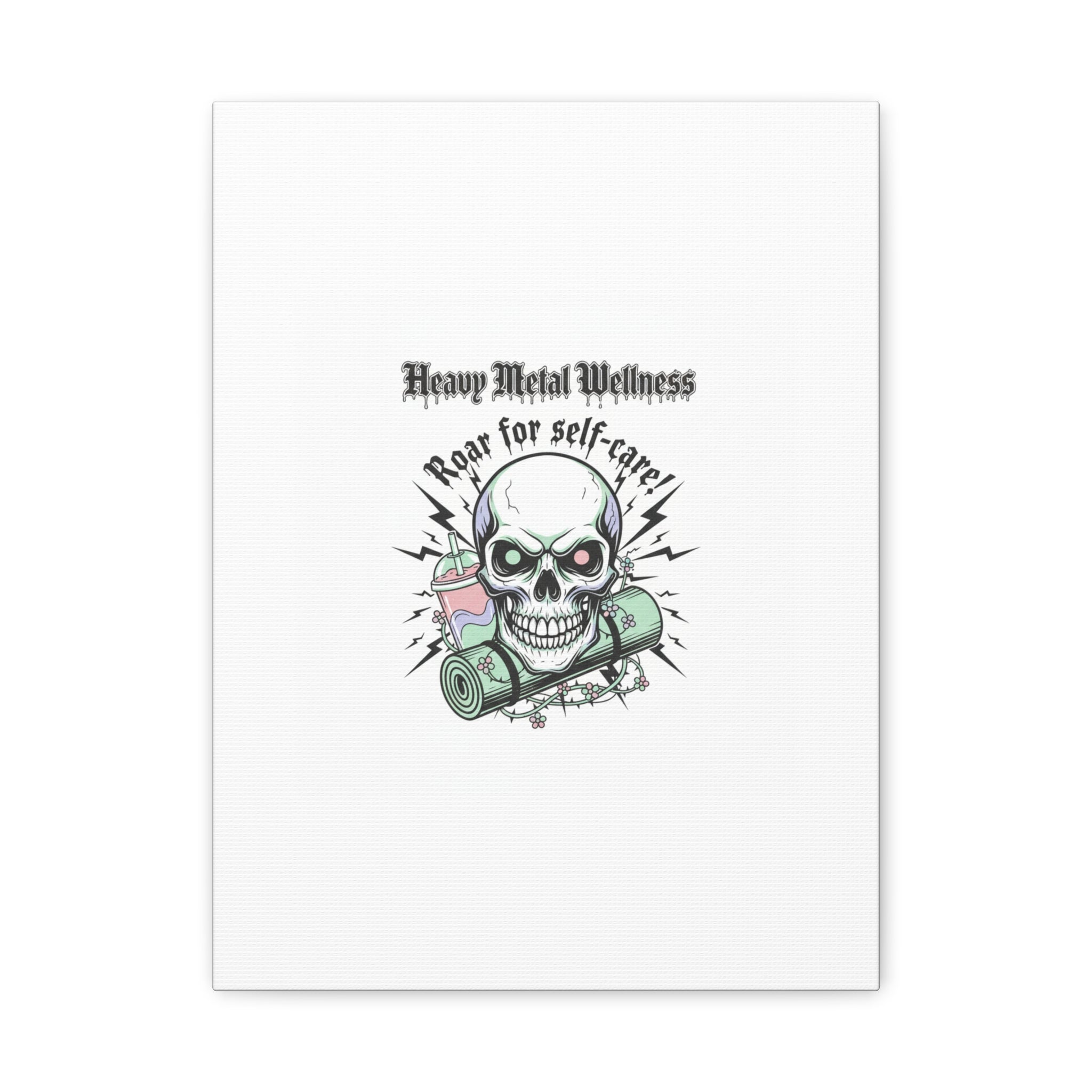 Roar for Self-Care Skull Canvas | heavy metal wellness, gothic wellness quote