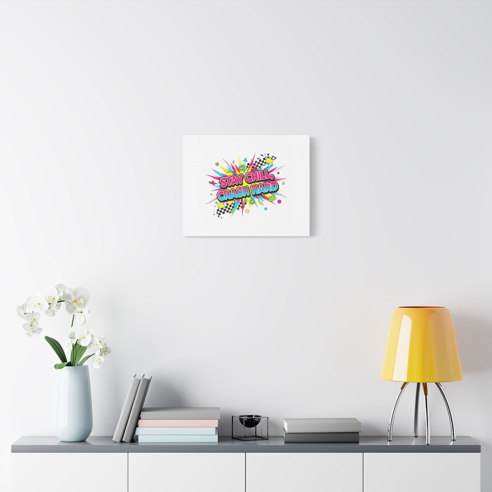 Stay Chill Crash Hard Canvas, neon graffiti crash out art | meltdown sticker style