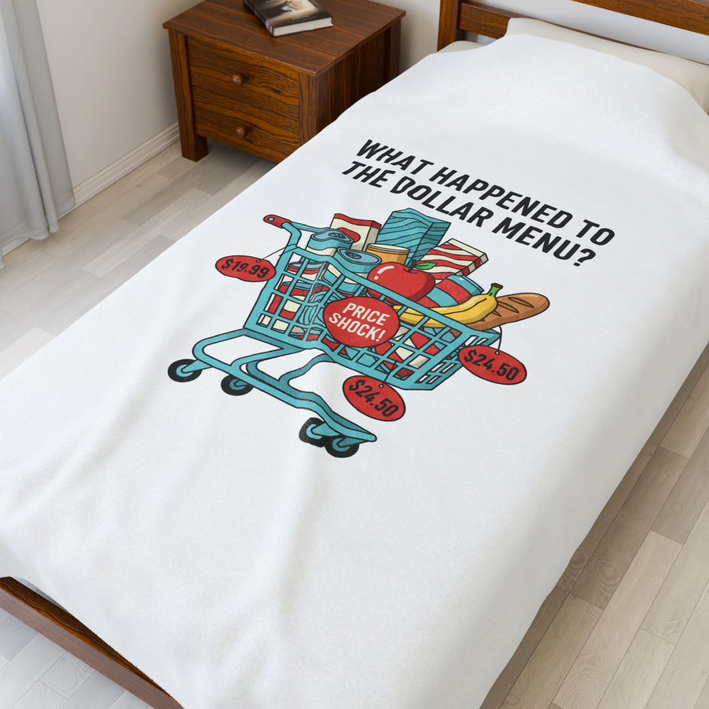 What Happened to the Dollar Menu? Velveteen Plush Blanket | Grocery Prices Meme, Budget Humor