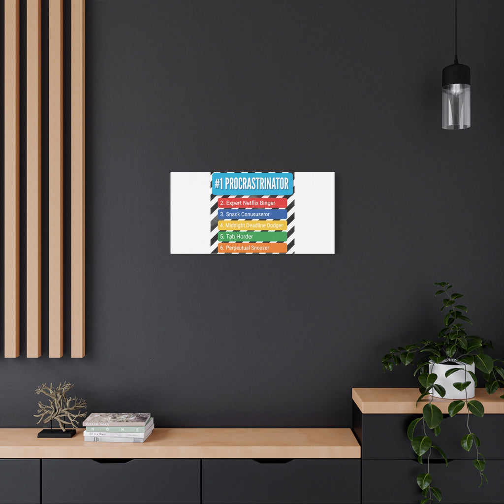 #1 Procrastinator Canvas, Rank-Style List Poster | Top-List Ranking Obsession