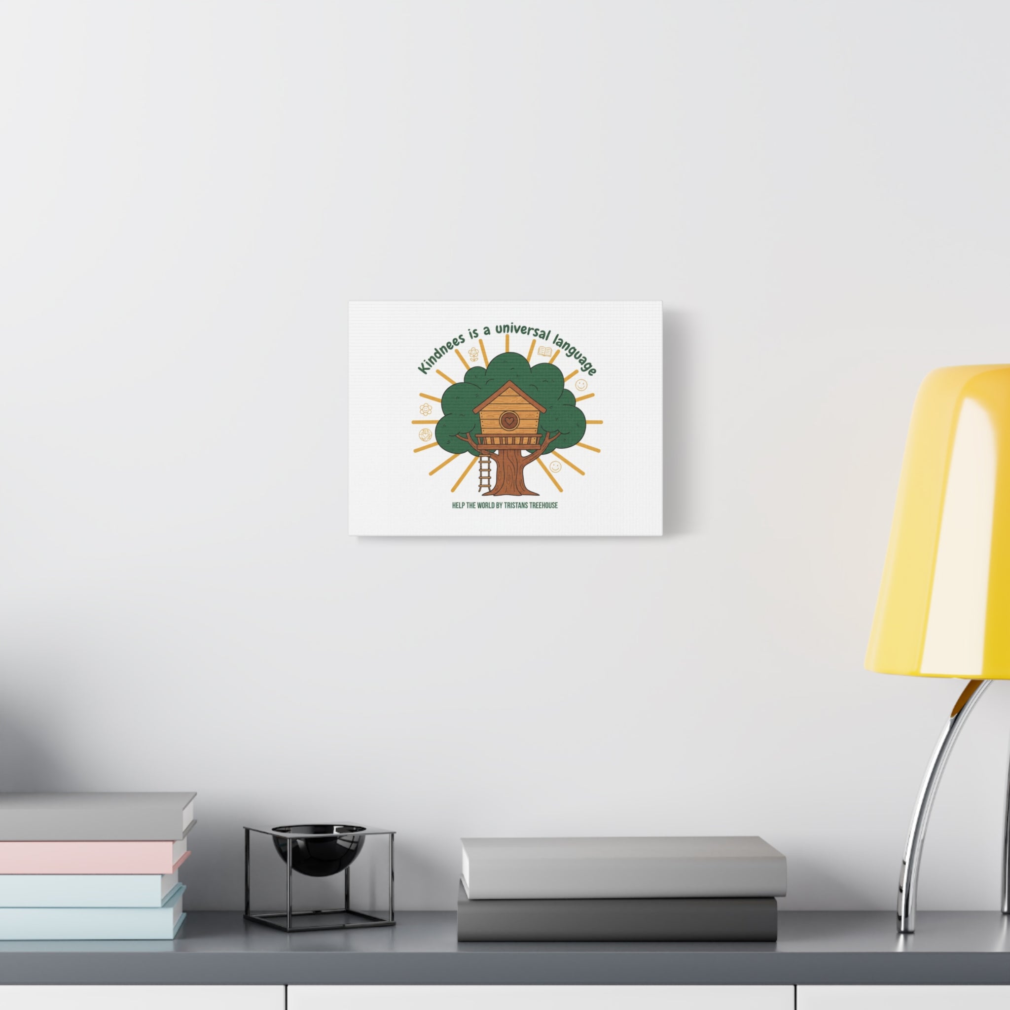 Kindness Is a Universal Language Canvas | Eco Humor, Treehouse Art