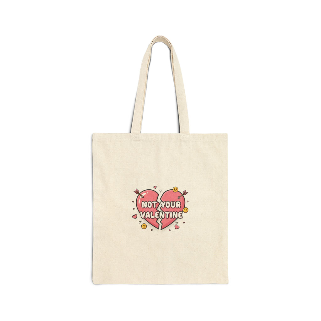 Not Your Valentine Tote, ironic valentines | sarcastic hearts cotton canvas