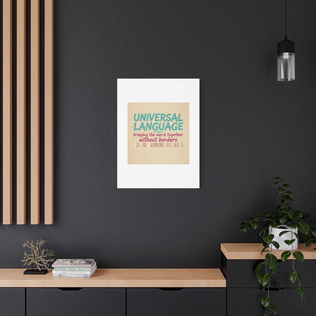 Universal Language Canvas | empowerment slogan, equality wall art