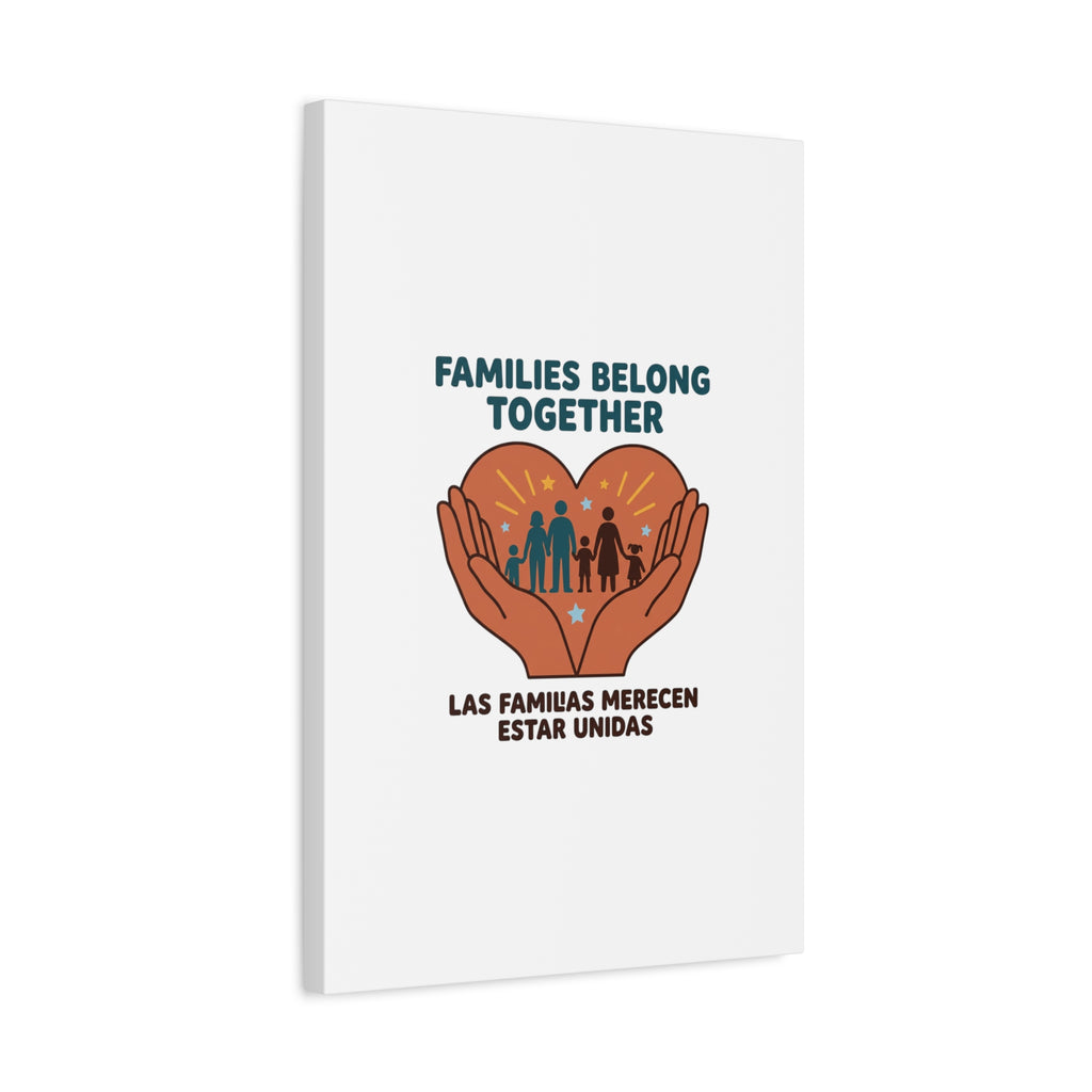 Families Belong Together Canvas | Family Unity, Bilingual Solidarity