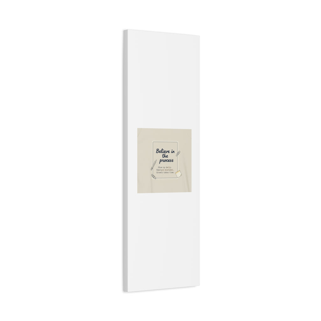 Believe in the Process Canvas | analogue note to self, handwritten reminder décor