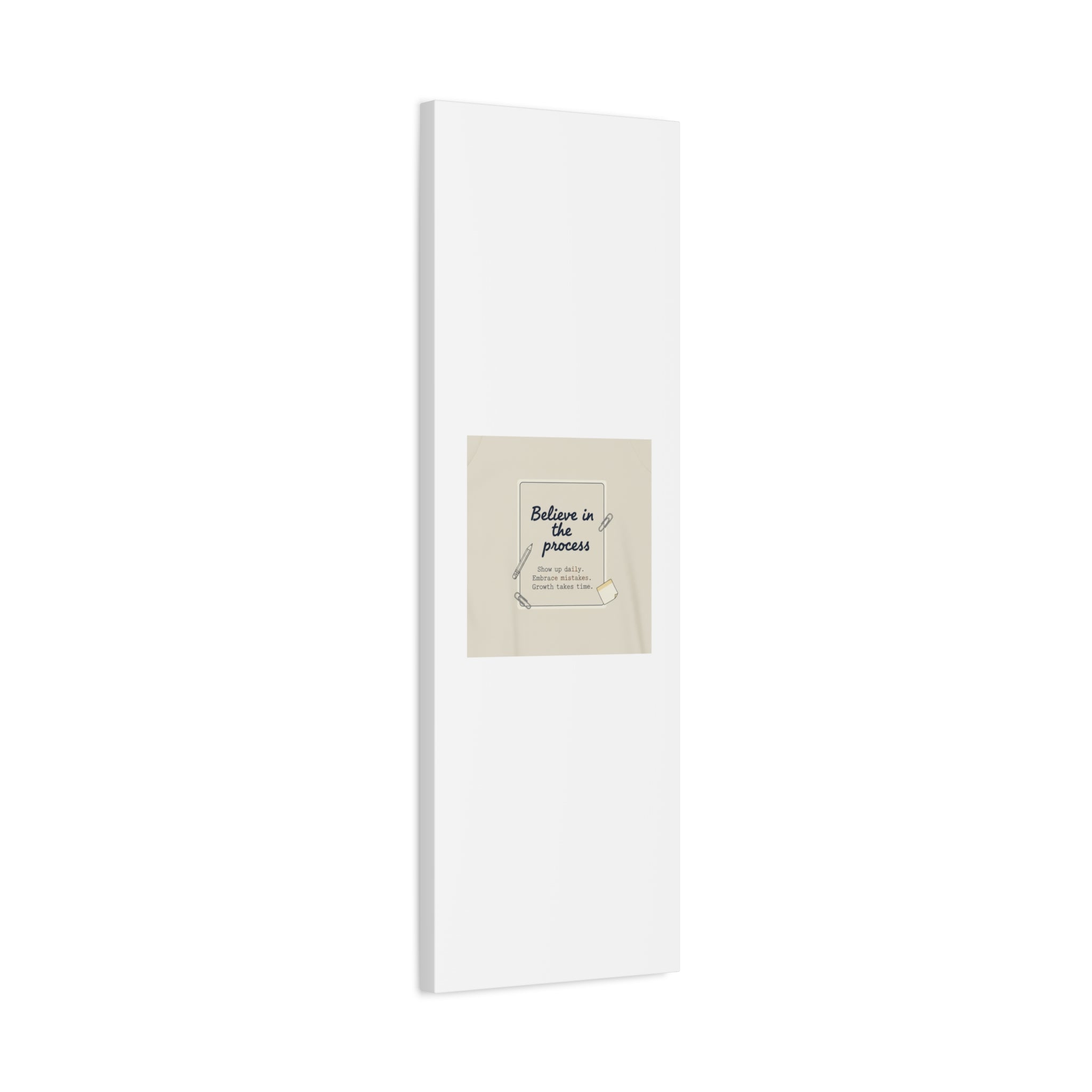 Believe in the Process Canvas | analogue note to self, handwritten reminder décor