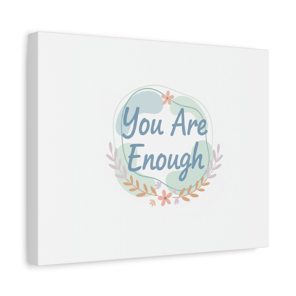 You Are Enough Canvas, Mental Health Art | Supportive Affirmation Wall Decor