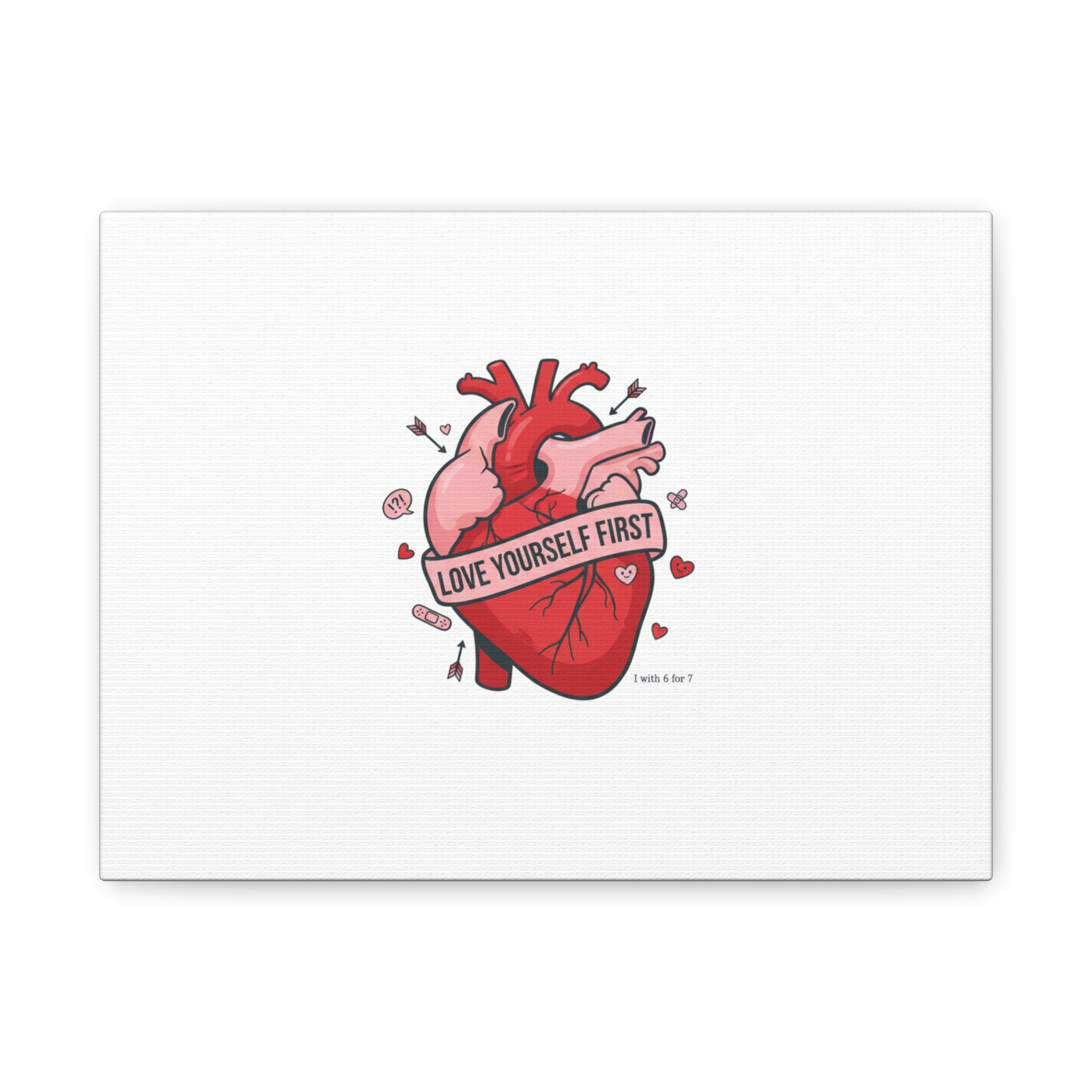 Love Yourself First Canvas, Hearts-with-a-Twist, Anti-Valentine Art