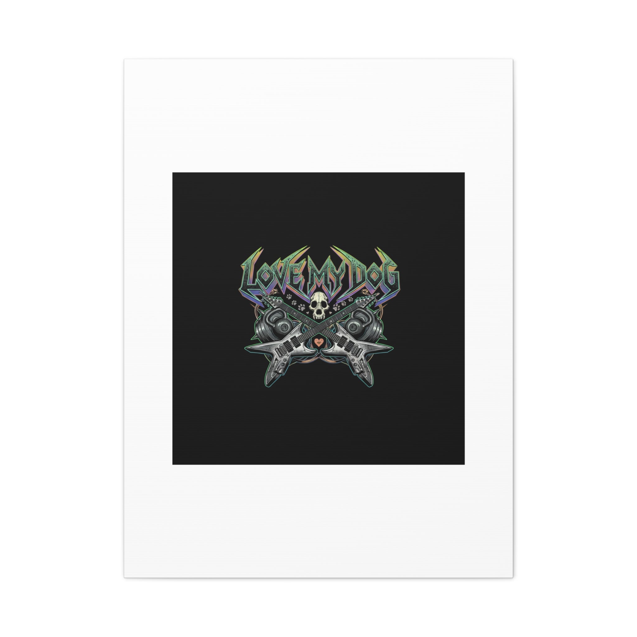 Love My Dog metal font Canvas | gothic wellness quote, edgy self-care merch