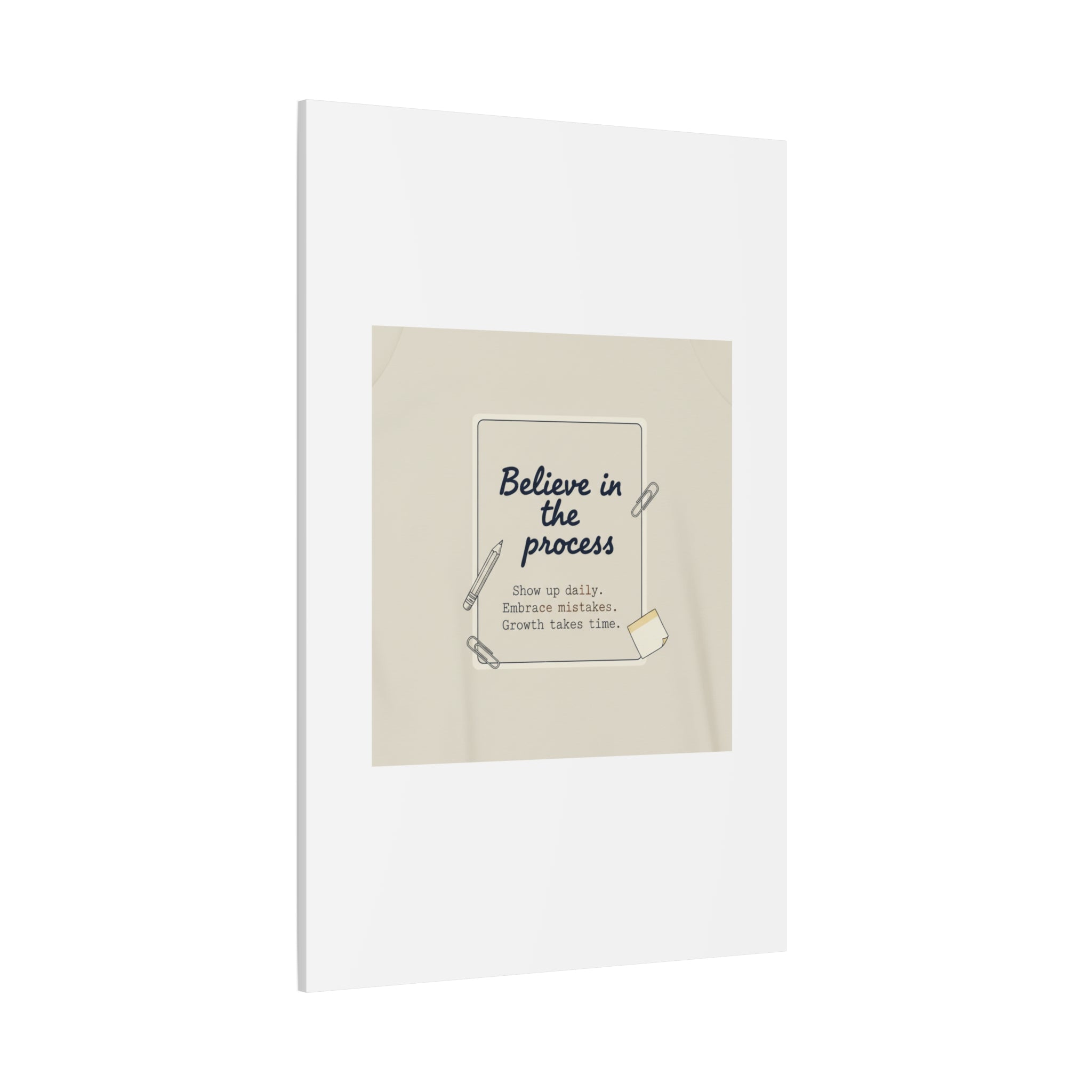 Believe in the Process Canvas | analogue note to self, handwritten reminder décor