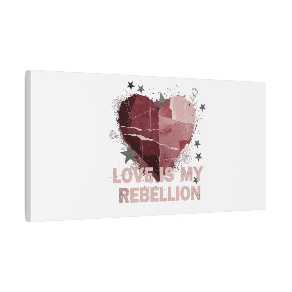 Love Is My Rebellion Canvas | Soft Grunge Hearts, Distressed Valentine Collage