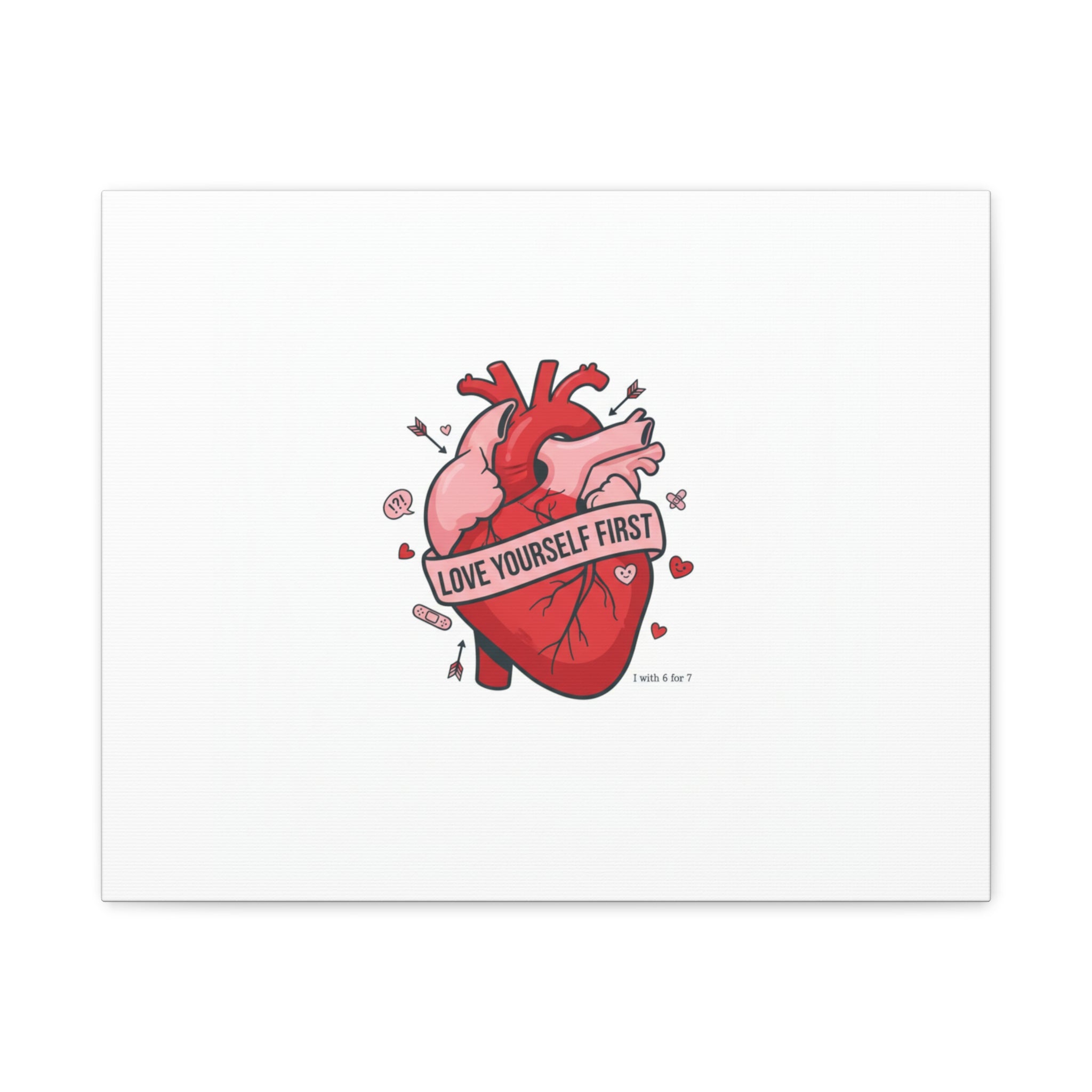 Love Yourself First Canvas, Hearts-with-a-Twist, Anti-Valentine Art