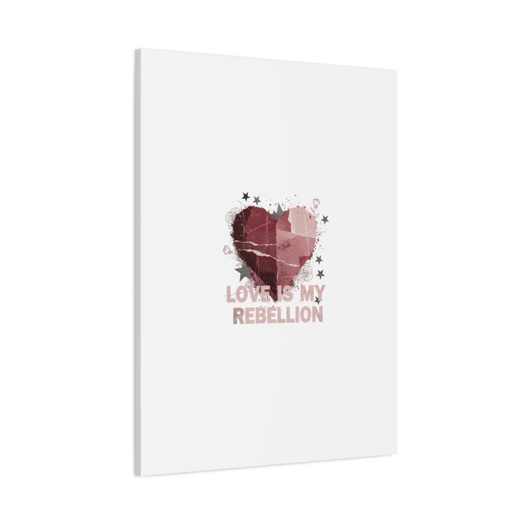 Love Is My Rebellion Canvas | Soft Grunge Hearts, Distressed Valentine Collage