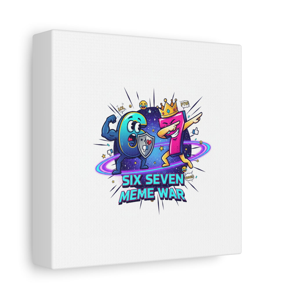 Six Seven Meme War Canvas | Legendary Internet Battle Art, Viral Culture Wall Decor
