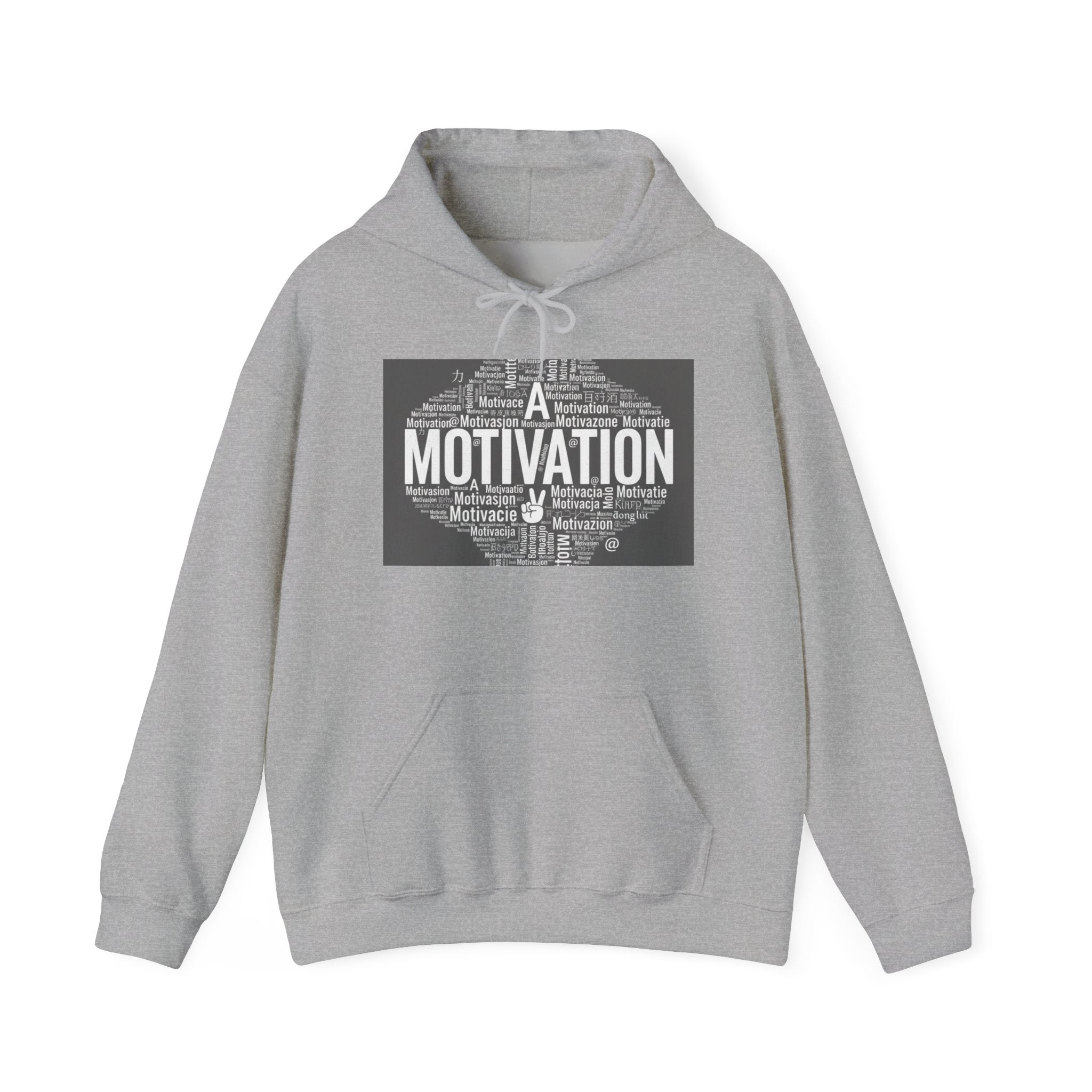 Motivation is a Universal Language Hoodie