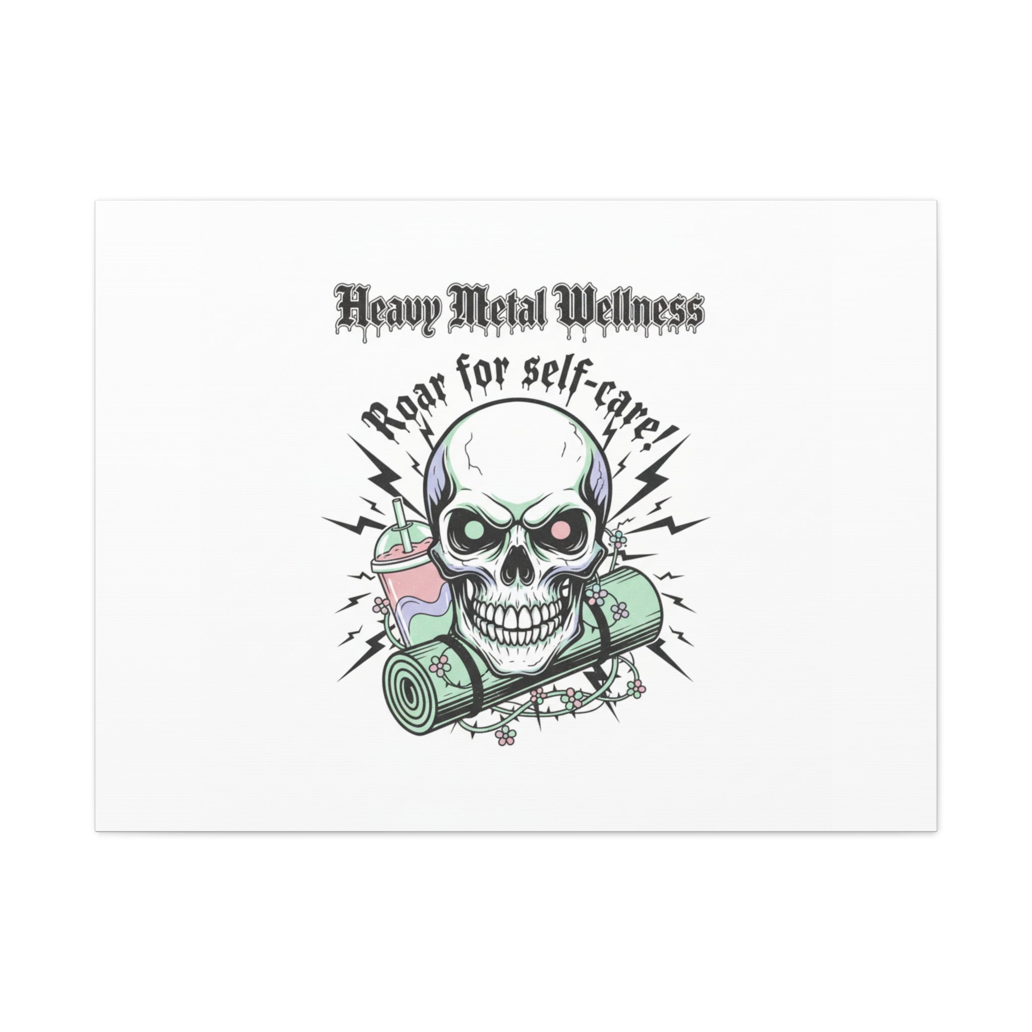 Roar for Self-Care Skull Canvas | heavy metal wellness, gothic wellness quote