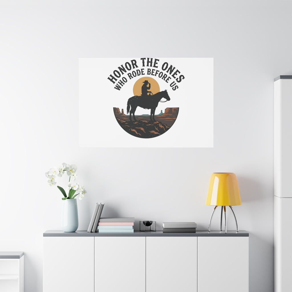 Honor the Ones Who Rode Before Us Canvas | Western, Cowboy, Vintage Americana