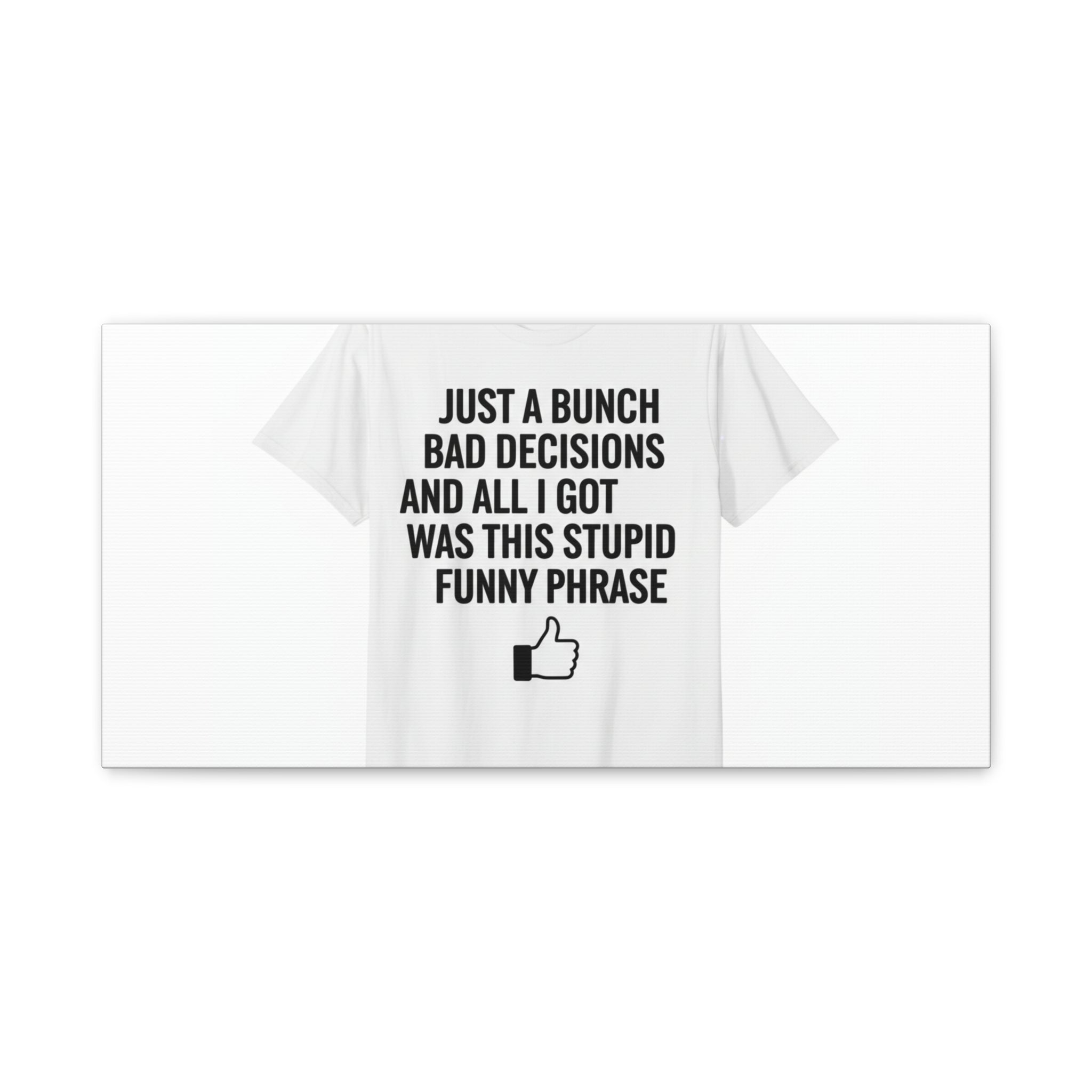 self-deprecating quote Canvas | sarcastic introvert wall art, anxiety humor