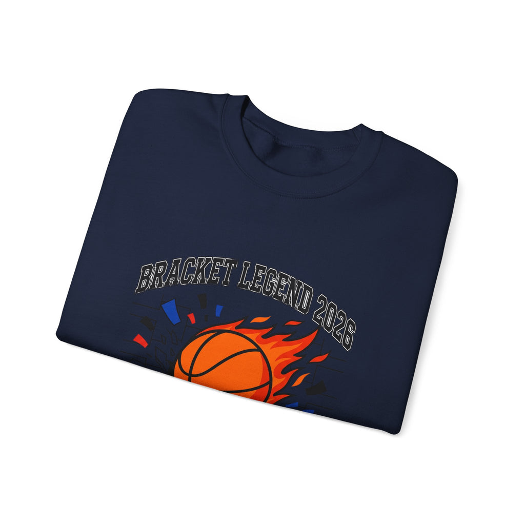 Bracket Legend 2026 Sweatshirt | college tournament, buzzer beater