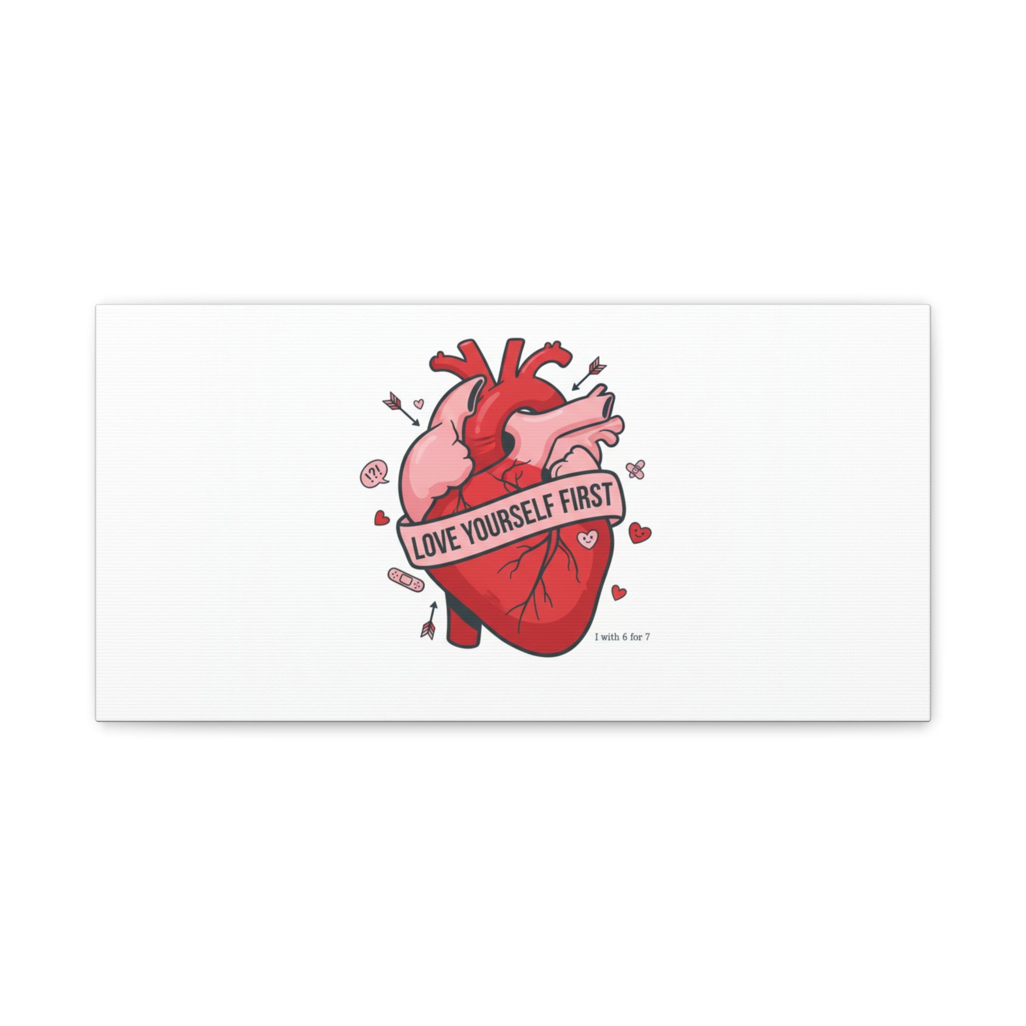 Love Yourself First Canvas, Hearts-with-a-Twist, Anti-Valentine Art