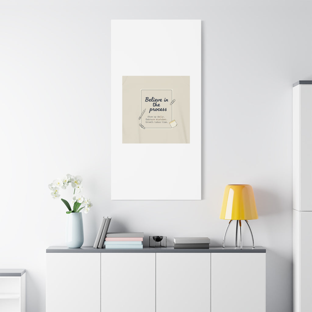 Believe in the Process Canvas | analogue note to self, handwritten reminder décor