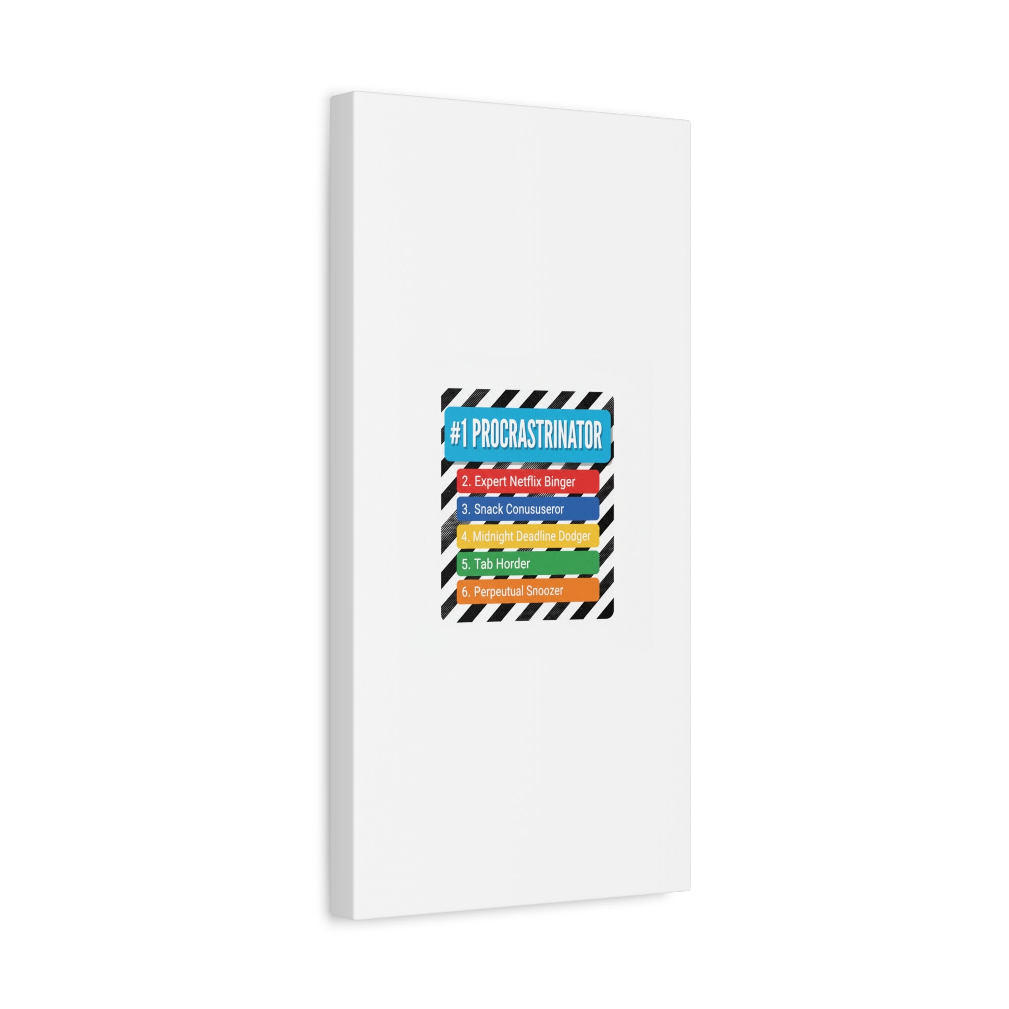 #1 Procrastinator Canvas, Rank-Style List Poster | Top-List Ranking Obsession