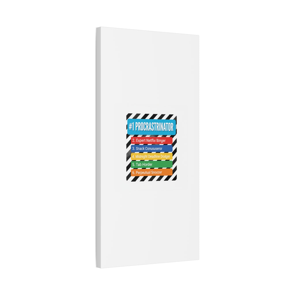 #1 Procrastinator Canvas, Rank-Style List Poster | Top-List Ranking Obsession