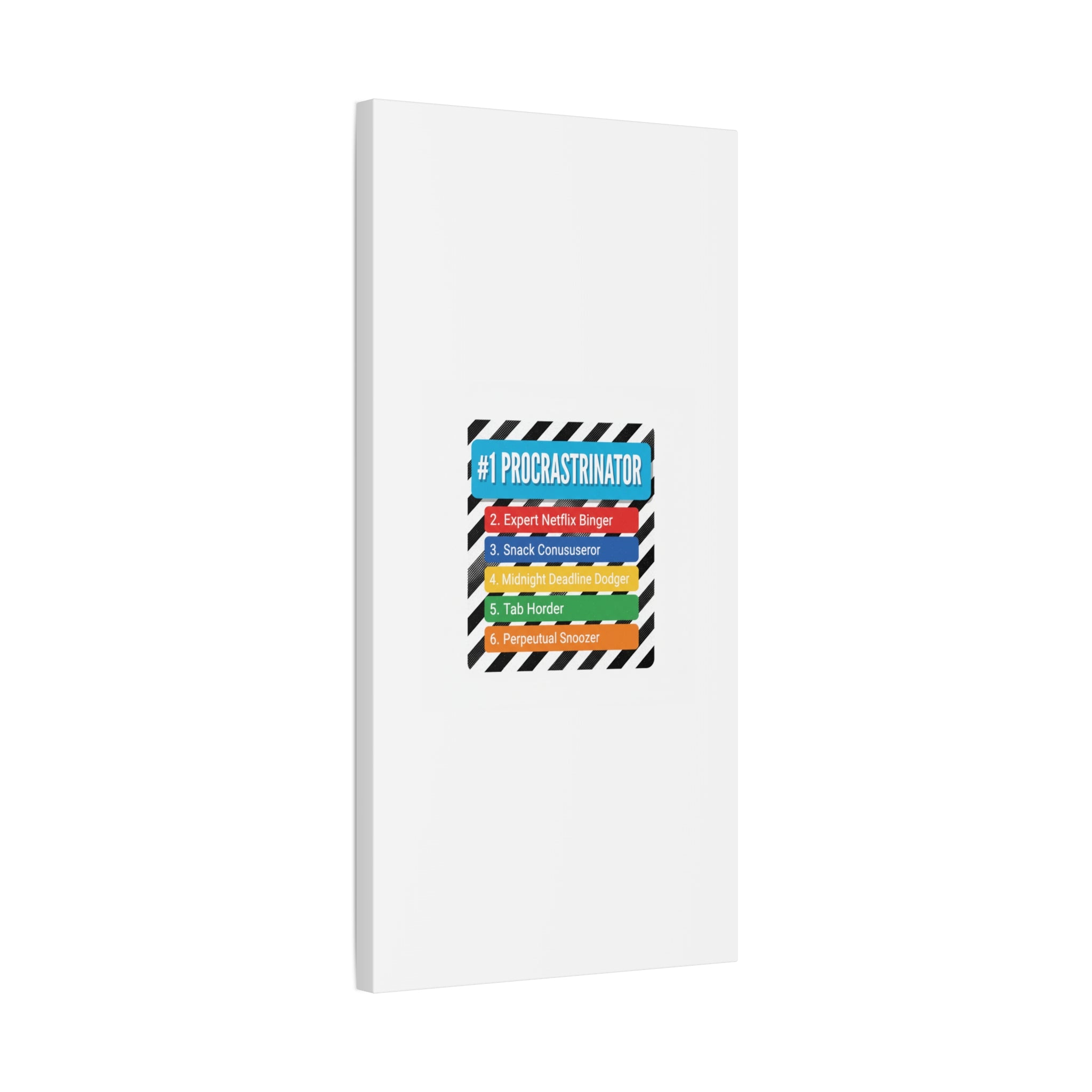 #1 Procrastinator Canvas, Rank-Style List Poster | Top-List Ranking Obsession