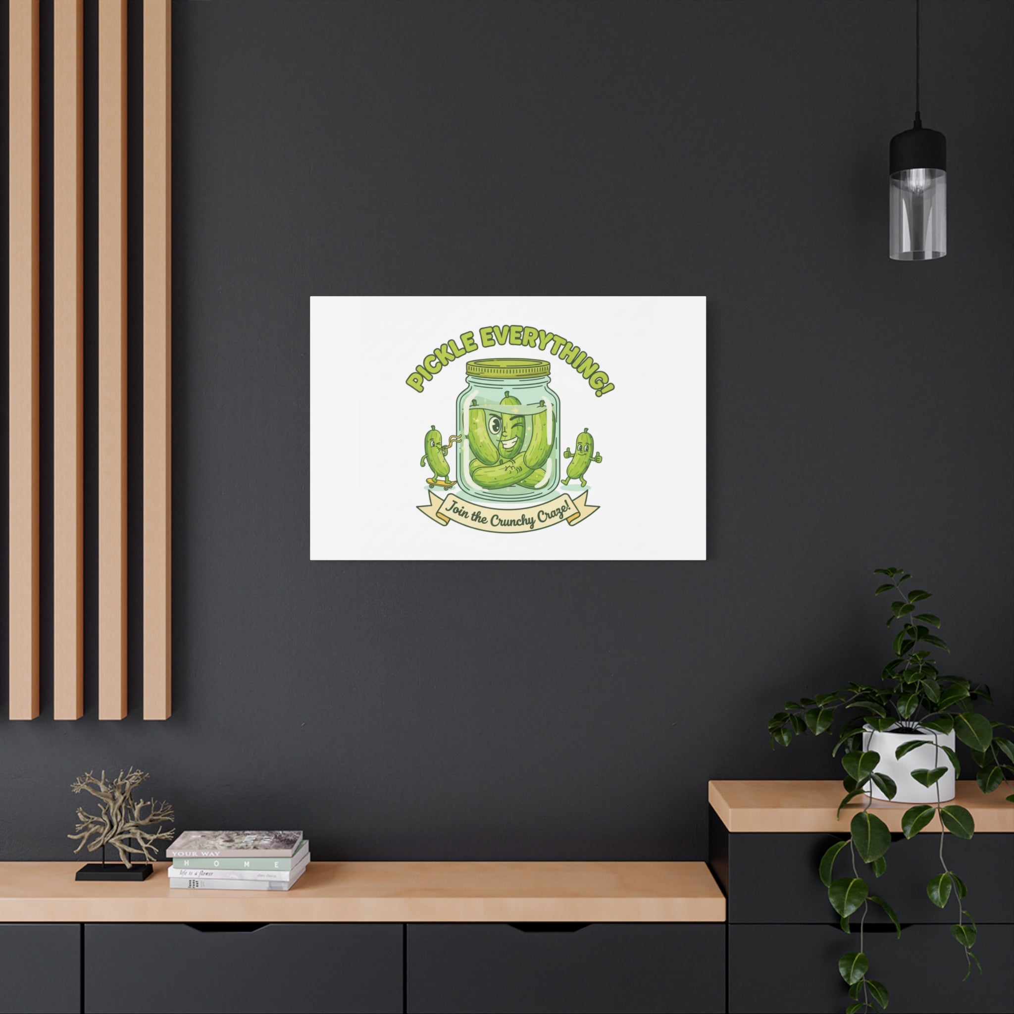 Pickle Everything! Matte Canvas | Brine Design, Pickle Lover Art