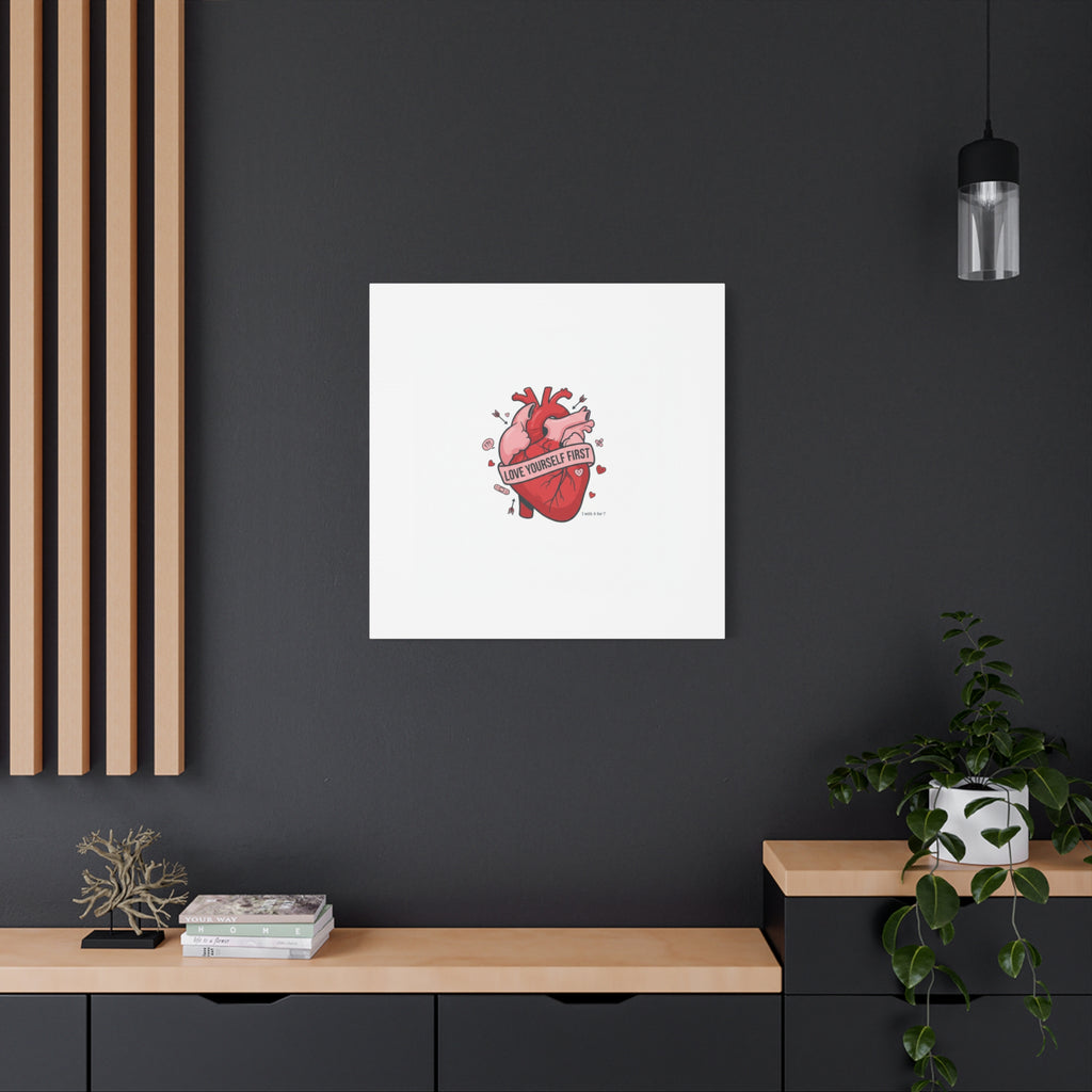 Love Yourself First Canvas, Hearts-with-a-Twist, Anti-Valentine Art