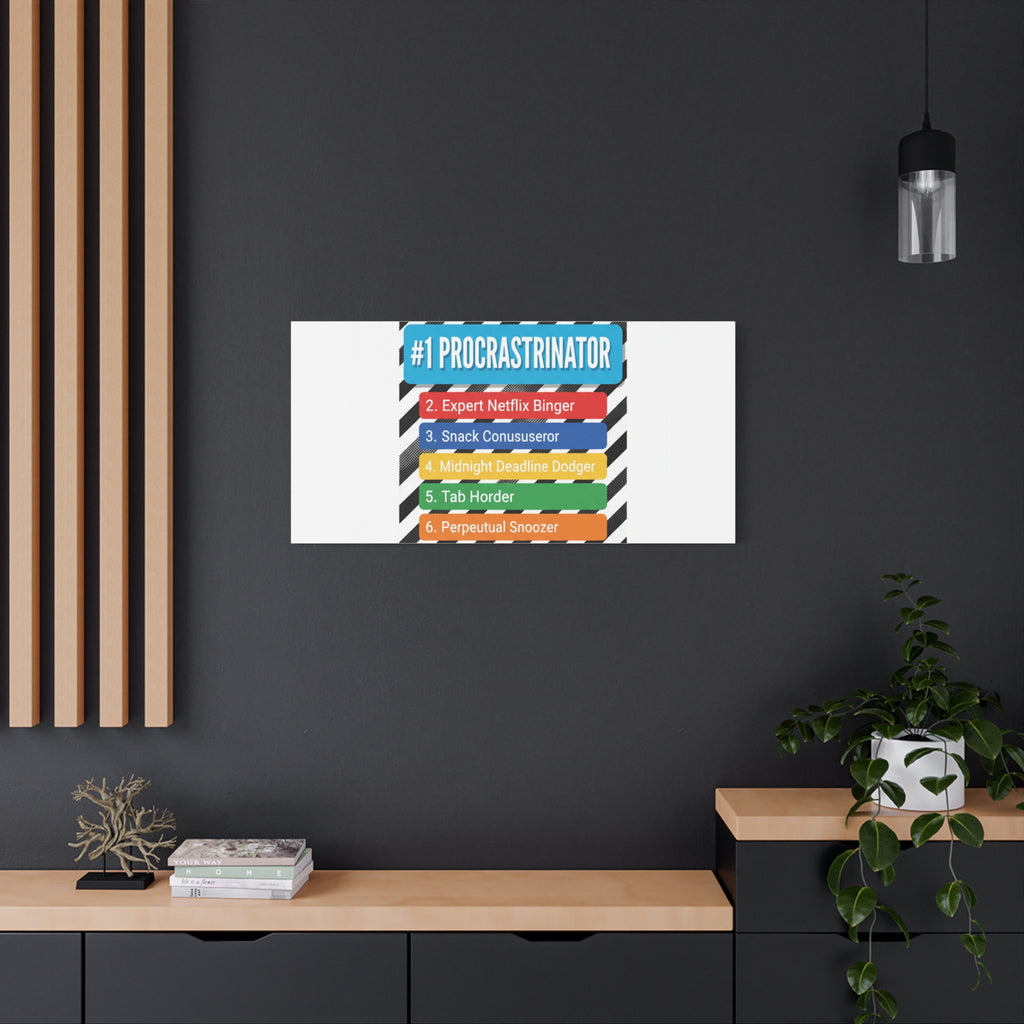 #1 Procrastinator Canvas, Rank-Style List Poster | Top-List Ranking Obsession