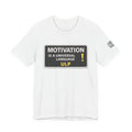 Motivation Is A Universal Language Tee — Inspirational Graphic T-Shirt