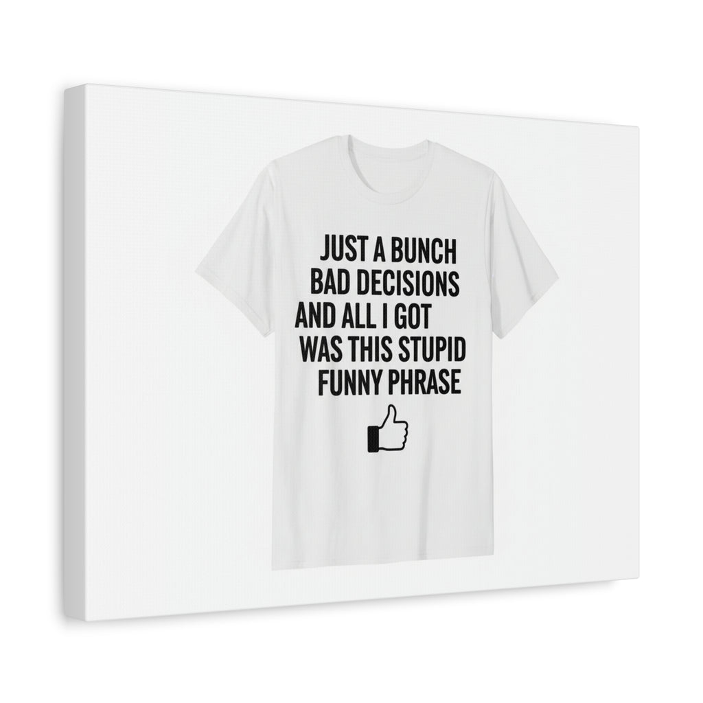self-deprecating quote Canvas | sarcastic introvert wall art, anxiety humor