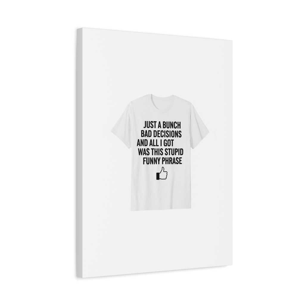 self-deprecating quote Canvas | sarcastic introvert wall art, anxiety humor