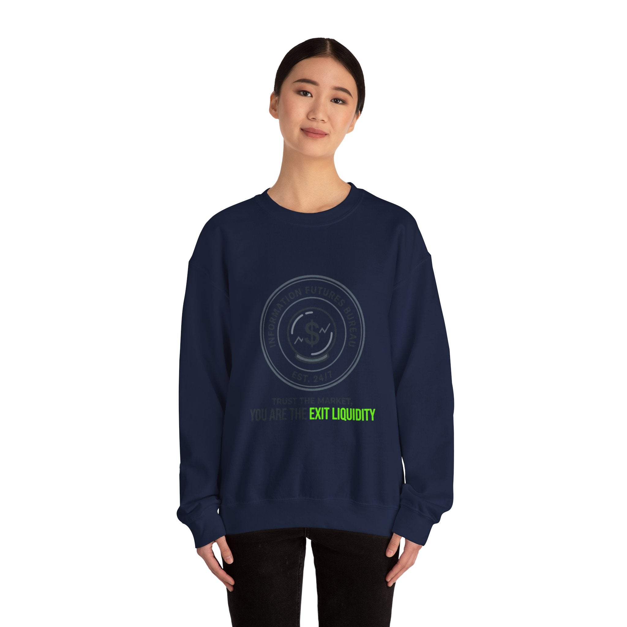 You Are The Exit Liquidity Sweatshirt | insider trading satire, market cynicism
