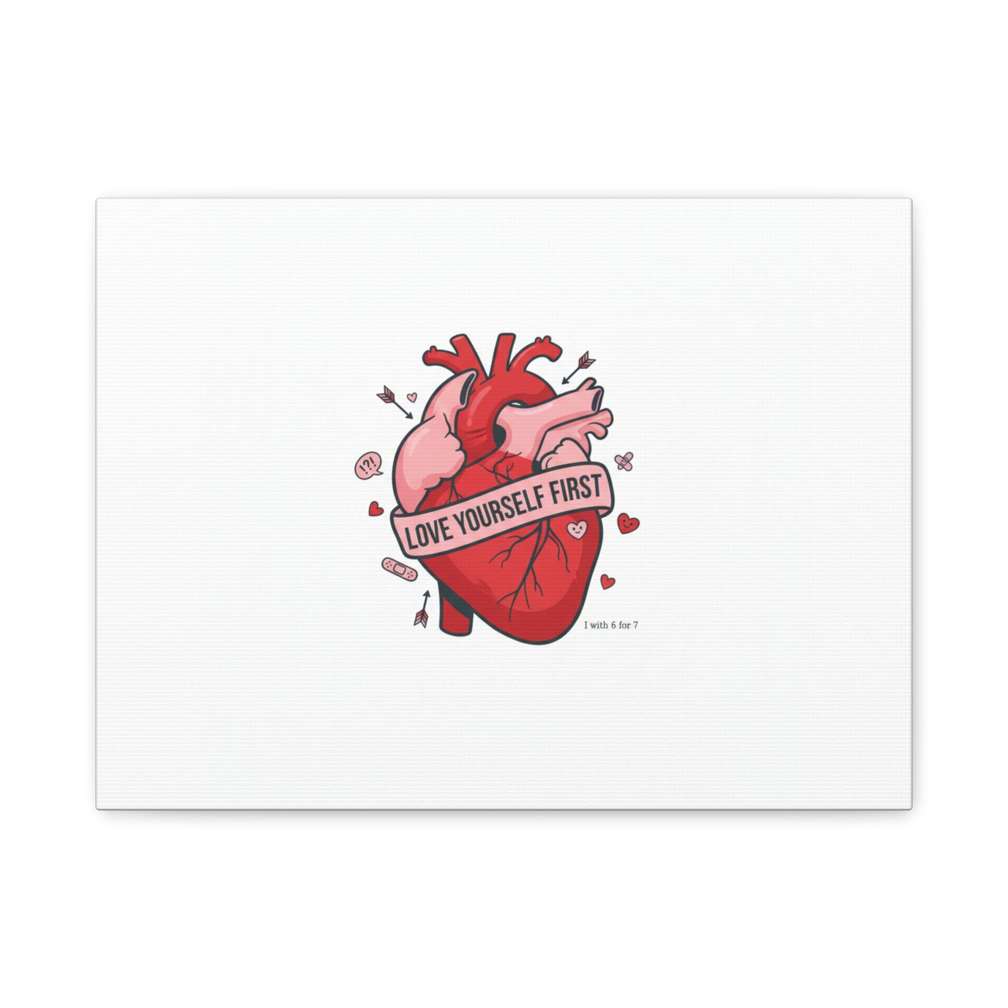 Love Yourself First Canvas, Hearts-with-a-Twist, Anti-Valentine Art