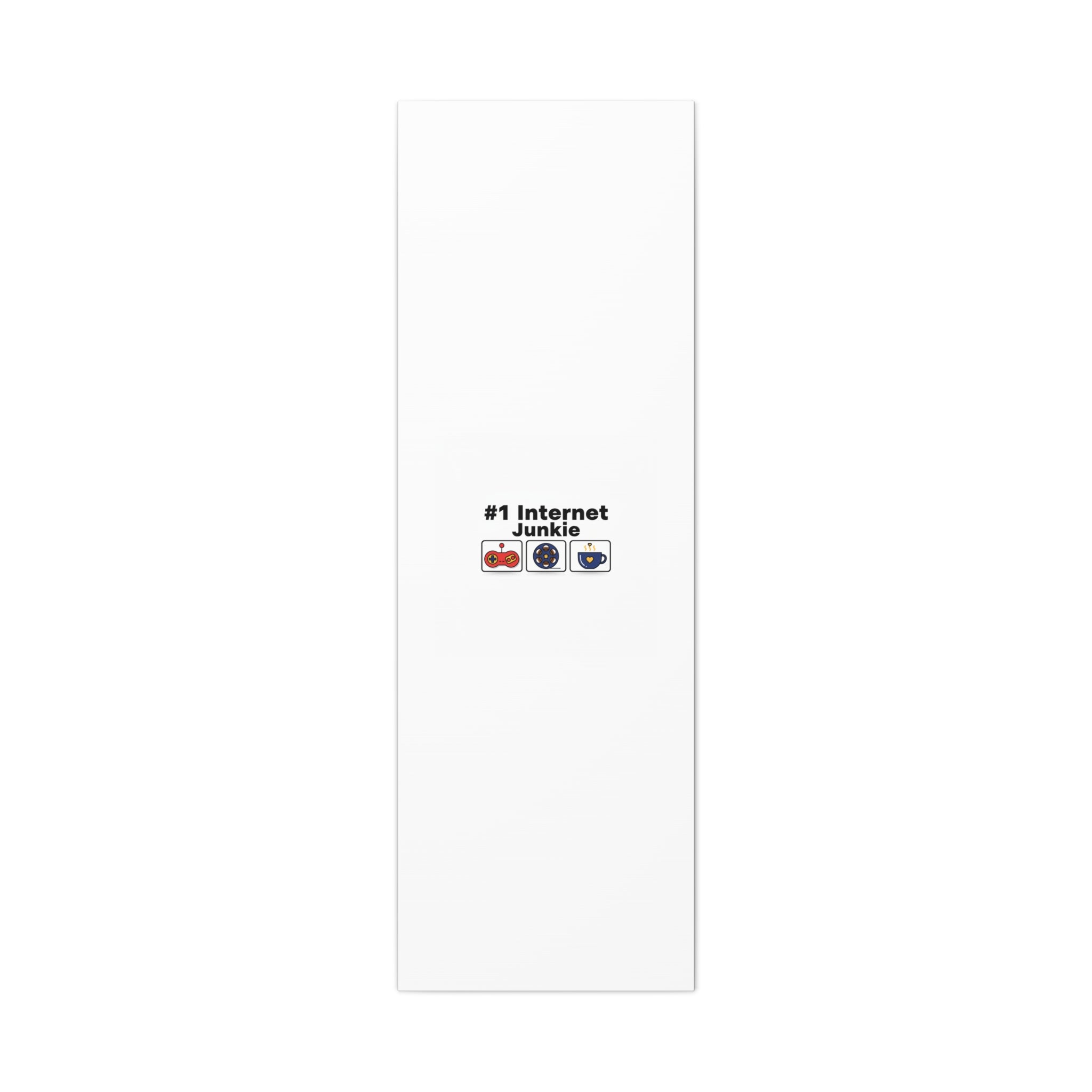 #1 Internet Junkie Matte Canvas | Top-List Ranking Poster