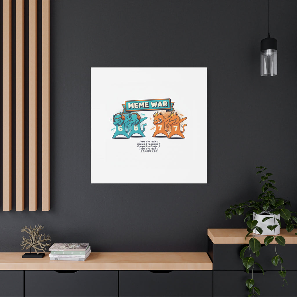 Meme War: Six vs. Seven Canvas Wall Art