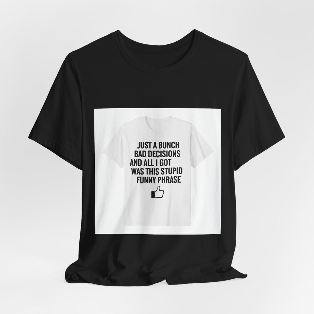 self-deprecating quote Tee | funny introvert shirt, anxiety humor