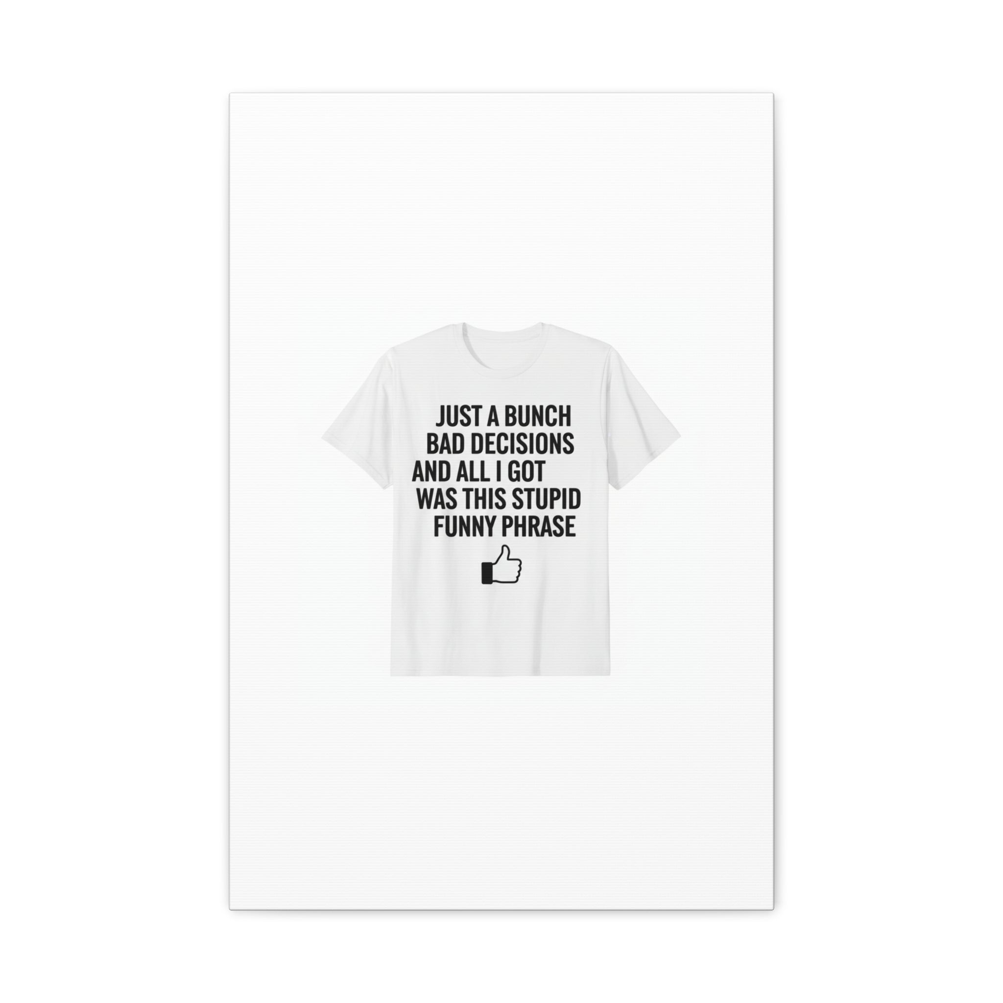 self-deprecating quote Canvas | sarcastic introvert wall art, anxiety humor