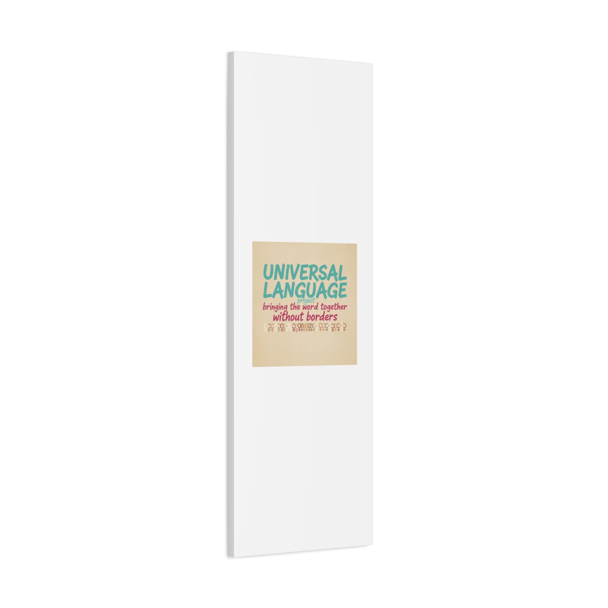 Universal Language Canvas | empowerment slogan, equality wall art